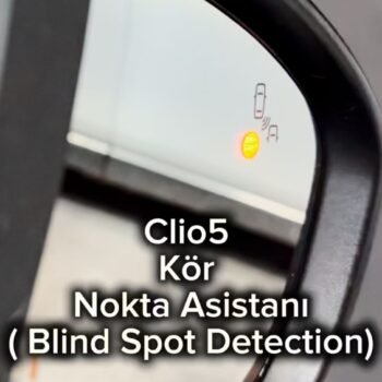 Clio5-5.5 Kör Nokta Uyarı Asistanı (Blind Spot Detection)